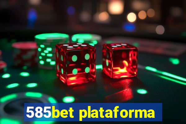 585bet plataforma